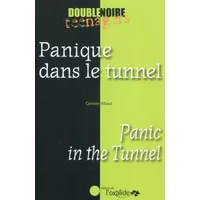 Panique dans le tunnel / Panic in the Tunnel - Corinne Albaut, Jacqui Dee