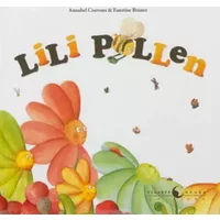 Lili pollen - Annabelle Coavoux, Faustine Brunet