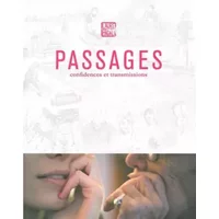 Passages: Confidences et transmissions - Laure et Magalie