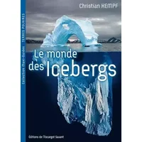 Le Monde des Icebergs - Christian Kempf
