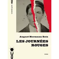 Les journées rouges - August hermann Zeiz