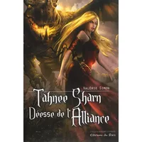 Tahnee-Sharn, déesse de l'Alliance - Valérie Simon