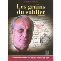 Les grains du sablier - Christian Pahlavi