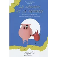 Le cochon et le renard - Esope/roberti