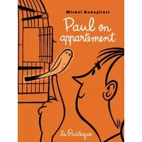 Paul en appartement - Michel Rabagliati