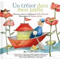Un trésor dans mon jardin - Livre + CD - Gilles Vigneault, Stéphane Jorisch
