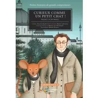 Curieux comme un petit chat : Franz Schubert - Ana Gerhard, Collectif
