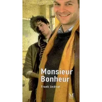Monsieur Bonheur - Frank Andriat