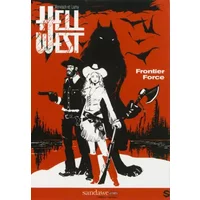 Hell West T01 Frontier Force - Frédéric Vervisch, Thierry Lamy