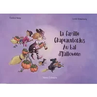 La famille Chapeauxtordus au bal d'Halloween - Gaylord Kemp