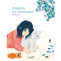 Histoire en morceaux - Almudena Pano