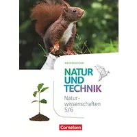 Natur und Technik - Naturwissenschaften: Neubearbeitung - Niedersachsen - 5./6. Schuljahr: Schulbuch - Unknown
