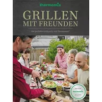 Thermomix Buch "Grillen mit Freunden"