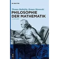 Philosophie der Mathematik - Thomas Bedürftig, Roman Murawski