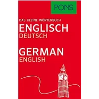 PONS Das kleine Wörterbuch Englisch: Englisch-Deutsch / Deutsch-Englisch - unknown author