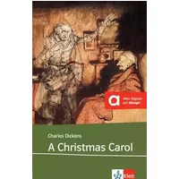 A Christmas Carol: Englische Lektüre für die Oberstufe. Lektüre mit digitalen Extras (Klett English Editions)