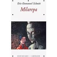 Milarepa: Erzählung (Meridiane) - Eric E Schmitt