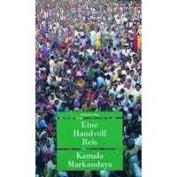 Eine Handvoll Reis - Kamala Markandaya