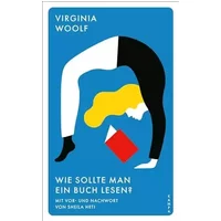 Wie sollte man ein Buch lesen? (Kampa Pocket) - Virginia Woolf