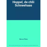 Hoppel, de chlii Schneehaas - Marcus Pfister
