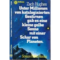 Unter Millionen von katalogisierten... - Zach Hughes
