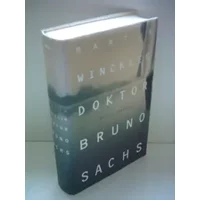 Doktor Bruno Sachs - Martin Winckler