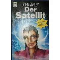 Der Satellit. - John Varley