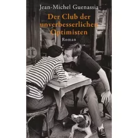 Der Club der unverbesserlichen Optimisten: Roman (insel taschenbuch) - Jean-Michel Guenassia