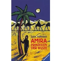 Amira, Prinzessin der Wüste - Salim Alafenisch