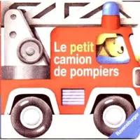 Le petit camion de pompiers - Hermann Wernhard, Fabienne Rossin