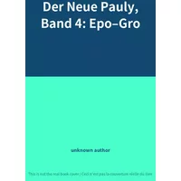 Der Neue Pauly, Band 4: Epo–Gro - unknown author