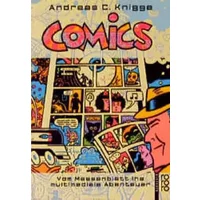 Comics: Vom Massenblatt ins multimediale Abenteuer - Andreas C. Knigge