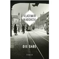 Die Gabe: Roman (Nabokov: Gesammelte Werke, Band 5) - Vladimir Nabokov