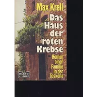 Das Haus der roten Krebse. - Max Krell