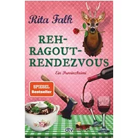 Rehragout-Rendezvous: Der elfte Fall für den Eberhofer – Ein Provinzkrimi (Franz Eberhofer, Band 11) - Rita Falk