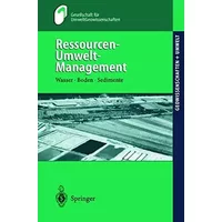 Ressourcen-Umwelt-Management: Wasser · Boden · Sedimente (Geowissenschaften und Umwelt) (German Edition)