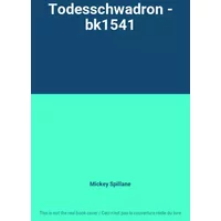 Todesschwadron - bk1541 - Mickey Spillane