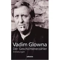 Der Geschichtenerzähler: Erinnerungen - Vadim Glowna