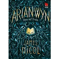 Arianwyn: Hexe auf Probe - James Nicol