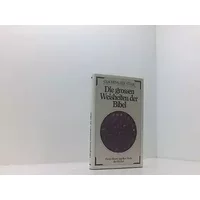Die großen Weisheiten der Bibel. Ewige Worte aus dem Buch der Bücher - unbekannt