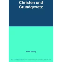 Christen und Grundgesetz - Rudolf Morsey