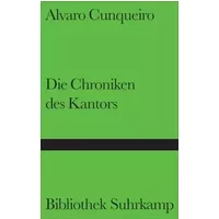 Die Chroniken des Kantors - Alvaro Cunqueiro