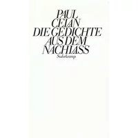 Gedichte aus dem Nachlaá - Paul Celan