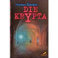 Die Krypta - Thomas Görden