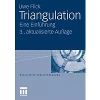 Triangulation: Eine Einführung (Qualitative Sozialforschung) (German Edition) (Qualitative Sozialforschung, 12, Band 12) - Uwe Flick