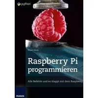 Raspberry Pi programmieren - Simon Monk