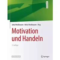Motivation und Handeln: Extras online (Springer-Lehrbuch)
