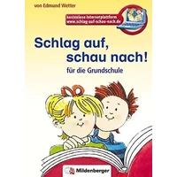 Schlag auf, schau nach! Für die Grundschule, neue Rechtschreibung 2006 - Edmund Wetter