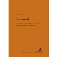 Autorhetorik: Zur Konstruktion weiblicher Autorschaft im ausgehenden 18. Jahrhundert (Studien zur neueren Literatur, Band 11) - Corinna Heipcke