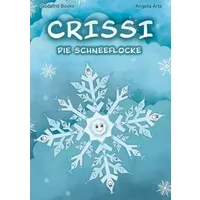 Crissi die Schneeflocke - Godafrid Books